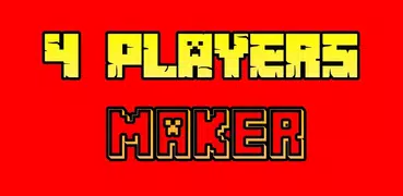 4 PLAYERS MAKER