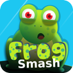 Frog Smash