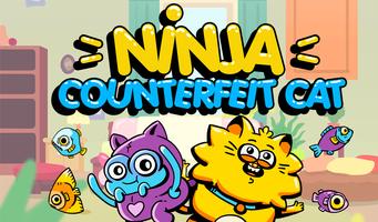 Ninja counterfeit cat Max poster