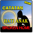 CATATAN HATI ANAK BROKEN HOME PALING SEDIH