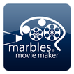 Marbles Movie Maker