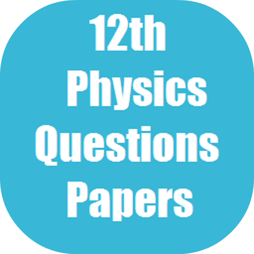 Physics 12th Papers for CBSE