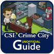 Guide for CSI: Crime City