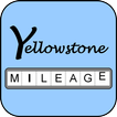 ”Yellowstone Mileage