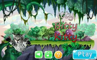 Itty Bitty Kitty Affiche