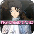 Face Changer of Titan aplikacja