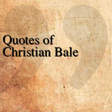 Quotes of Christian Bale simgesi