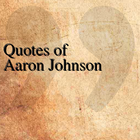 Quotes of Aaron Johnson-icoon