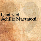 Quotes of Achille Maramotti icône