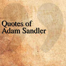 Quotes of Adam Sandler APK