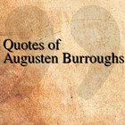 Quotes of Augusten Burroughs أيقونة