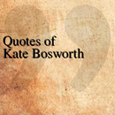Quotes of Kate Bosworth APK
