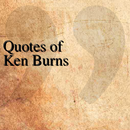 Quotes of Ken Burns aplikacja