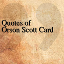 Quotes of Orson Scott Card-APK