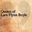 ”Quotes of Lara Flynn Boyle