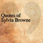 Quotes of Sylvia Browne أيقونة