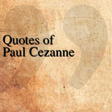 Quotes of Paul Cezanne أيقونة