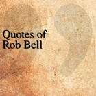 Quotes of Rob Bell icône