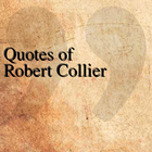 Quotes of Robert Collier أيقونة