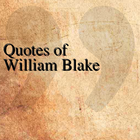 Quotes of William Blake icône