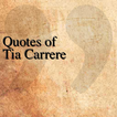 Quotes of Tia Carrere