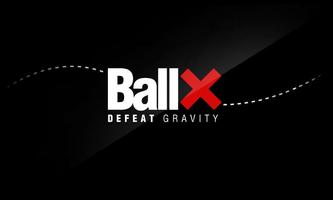 Ball X : Defeat Gravity plakat