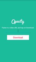 Opacity : The Video Downloader screenshot 1