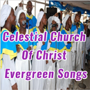Celestial Church Of Christ Evergreen Songs-APK