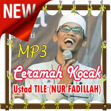Ceramah Kocak Ustad TILE (NUR FADILLAH) Full for Android 