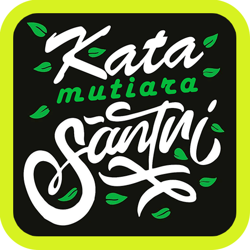 Kata Mutiara Santri