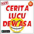 Cerita Lucu Dewasa APK