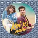 Koi Vi Nahi - Gurnazar ft Shirley Setia APK