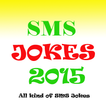 SMS JOKES 2015