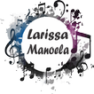 ”Larissa Manoela Songs and Video
