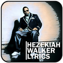 Hezekiah Walker Lyrics APK