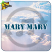 ”Mary Mary Lyrics