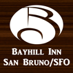 ”Bayhill Inn San Bruno CA