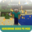 Mod Herobrine Boss For MCPE