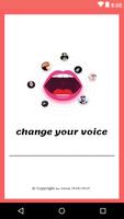 Change Voice - calling & social media الملصق