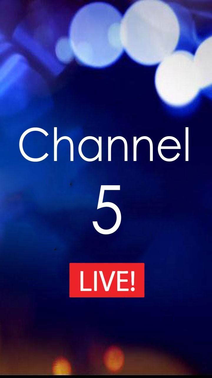 channel 5 live  for Android APK Download