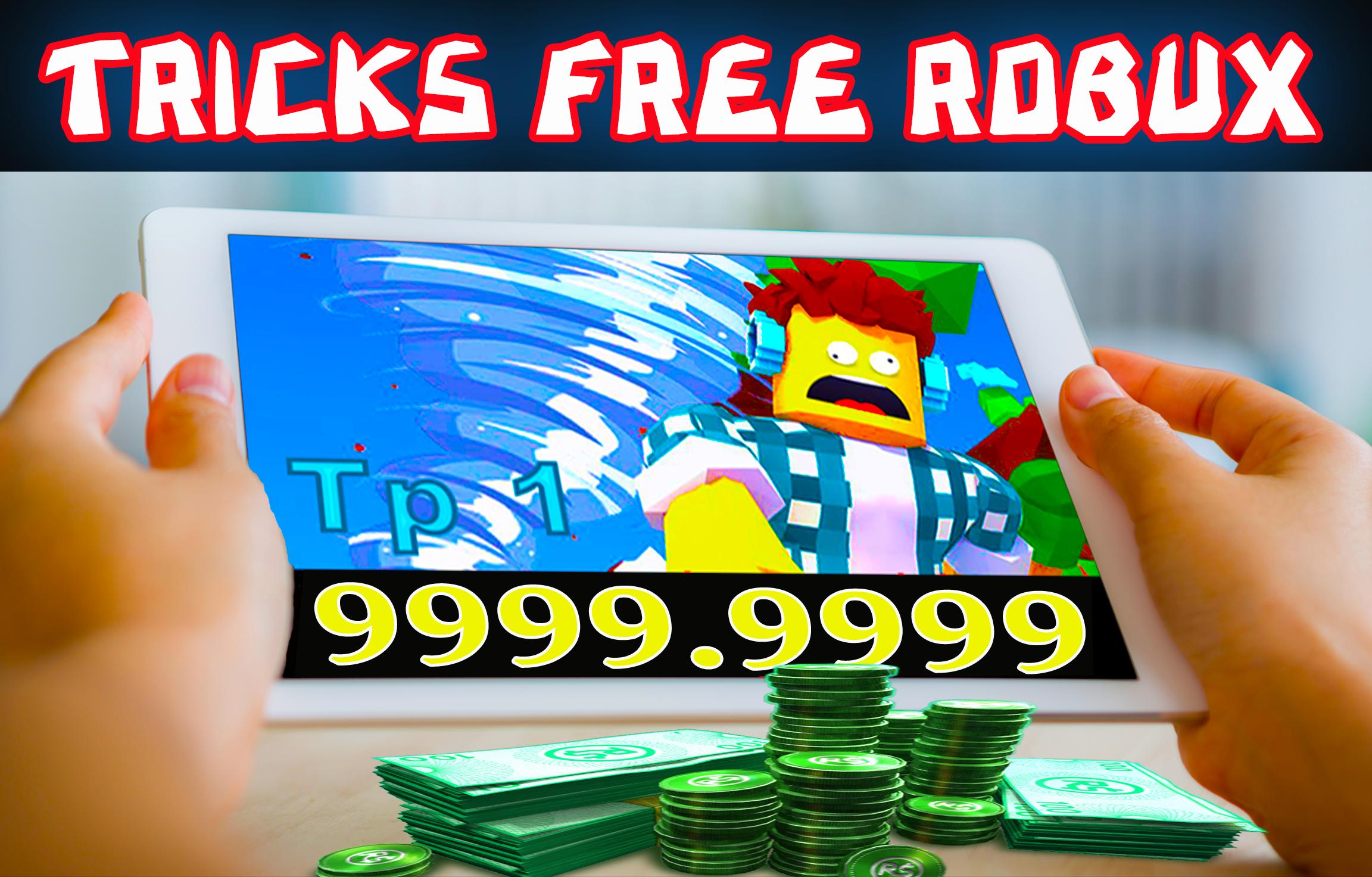 Tips For Roblox Free Robux For Android Apk Download - 9999 robux