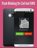 Flash Blinking On Call And SMS Plakat