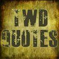 Quotes of Walking Dead
