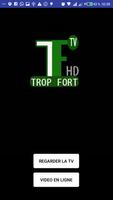TropFortTV Affiche