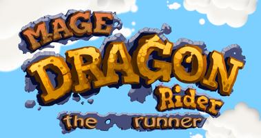 Mage Dragon Rider - The Runner Affiche
