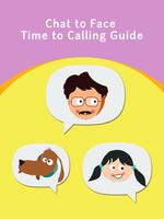 پوستر Chat to Face Time to Call Tips