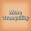 More Tranquillity APK