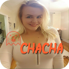 Icona Hot Chacha Video Chat Live Show