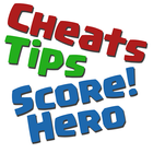 Cheats Tips For Score Hero icône
