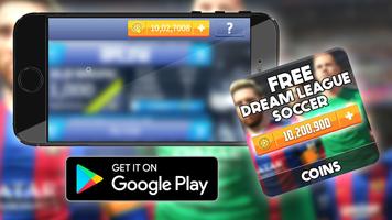Free Coins Dream League Game Hack : Prank poster